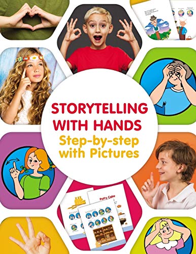 Stock image for Storytelling with Hands. Step-by-step with Pictures (Popular Action Rhymes, Songs & Fingerplays) for sale by SecondSale