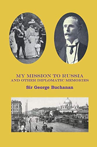 Stock image for My mission to Russia: And other diplomatic memories for sale by Revaluation Books