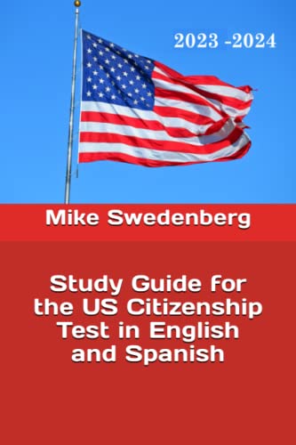 Imagen de archivo de Study Guide for the US Citizenship Test in English and Spanish (Study Guides for the US Citizenship Test) a la venta por Revaluation Books