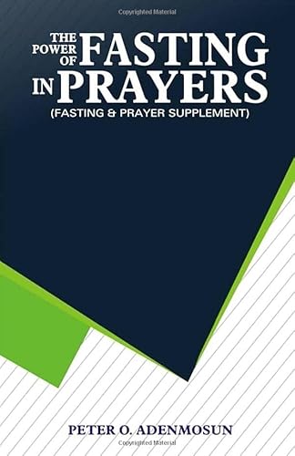 Stock image for The Power of Fasting in Prayers: Fasting and Prayer Supplement for sale by Revaluation Books