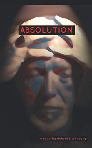 Stock image for Absolution: A Novel for sale by ThriftBooks-Atlanta