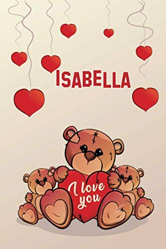 Stock image for i love you: Isabella Journal notebook, (Composition Book, Journal) (6 x 9 Large) 120page (C3) for sale by Revaluation Books