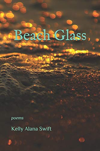 Beispielbild fr Beach Glass: poems zum Verkauf von THE SAINT BOOKSTORE