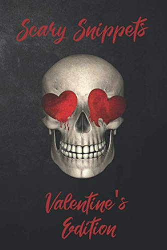 Beispielbild fr Scary Snippets: Valentine's Edition zum Verkauf von Revaluation Books