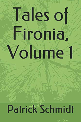 Stock image for Tales of Fironia, Volume 1 for sale by Revaluation Books