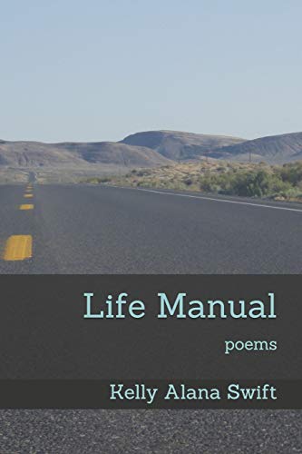 Beispielbild fr Life Manual: poems zum Verkauf von THE SAINT BOOKSTORE
