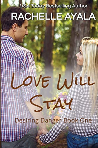 Beispielbild fr Love Will Stay zum Verkauf von ThriftBooks-Dallas