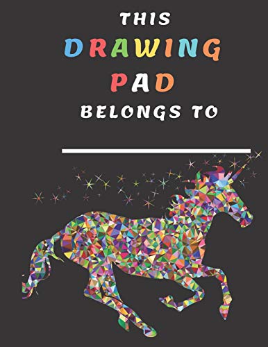 Imagen de archivo de THIS DRAWING PAD BELONGS TO: BLANK SKETCH BOOK FOR KIDS 110 PAGES 8.5" X 11" LARGE SKETCH BOOK FOR CHILDREN AGED 2 3 4 5 6 7 8 9 10 11 AND 12 YEARS OLD GIRLS AND BOYS a la venta por Revaluation Books