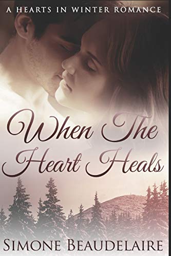 9781656511669: When The Heart Heals: Large Print Edition