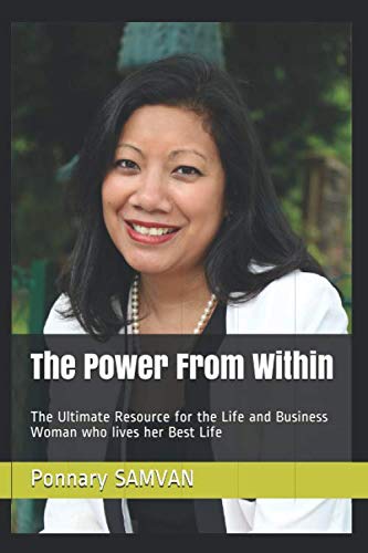 Stock image for The Power From Within: The Ultimate Resource for the Life and Business Woman who lives her Best Life for sale by Revaluation Books