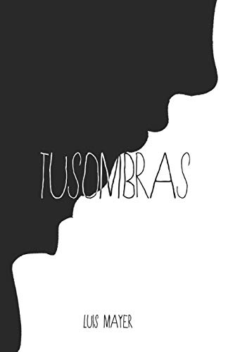 Stock image for Tusombras for sale by ThriftBooks-Dallas