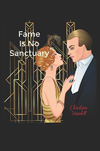 Stock image for Fame Is No Sanctuary for sale by Lucky's Textbooks