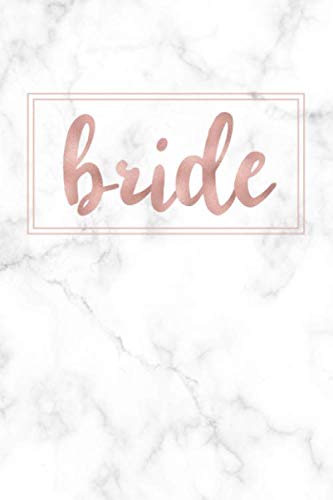 9781656764041: Bride: Blank Lined Journal / Notebook (Rose Gold Style Letters on White Marble Background)