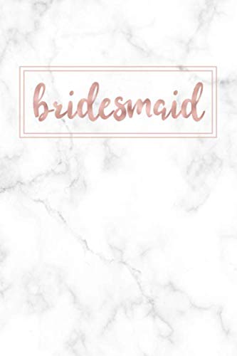 9781656773128: Bridesmaid: Blank Lined Journal / Notebook (Rose Gold Style Letters on White Marble Background)