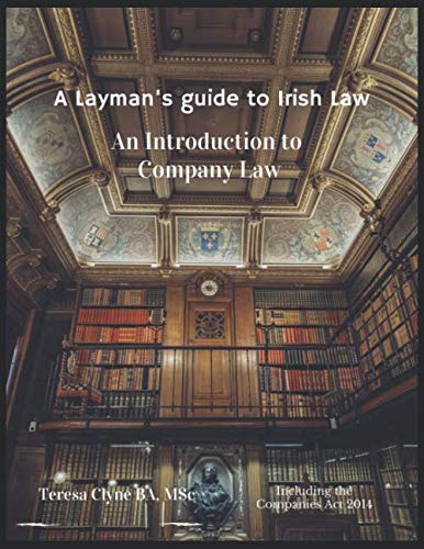 Stock image for A Layman s guide to Irish Law: An Introduction to Company Law for sale by Revaluation Books