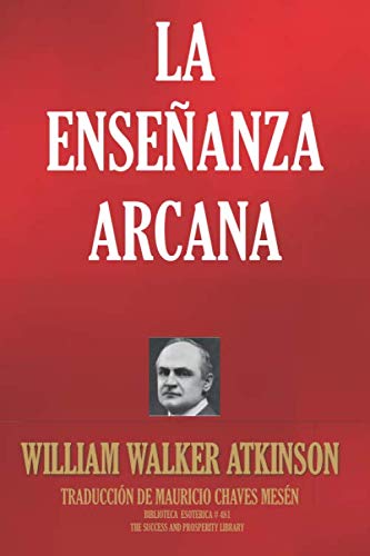 Beispielbild fr La Ense?anza Arcana (BIBLIOTECA ESOT?RICA) (Spanish Edition) zum Verkauf von SecondSale