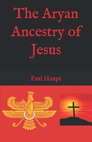 Imagen de archivo de The Aryan Ancestry of Jesus a la venta por Revaluation Books