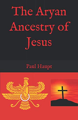 Stock image for The Aryan Ancestry of Jesus for sale by Revaluation Books