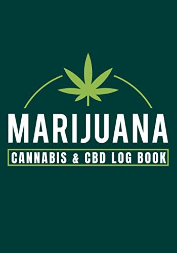 Beispielbild fr Marijuana Cannabis and CBD Log Book: Personal Medical Journal | Record and track your treatments according to your symptoms | 100 Guided Pages For Your Review 7"x10" Inch. zum Verkauf von Revaluation Books