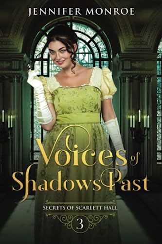 9781657033061: Voices of Shadows Past: Secrets of Scarlett Hall Book 3