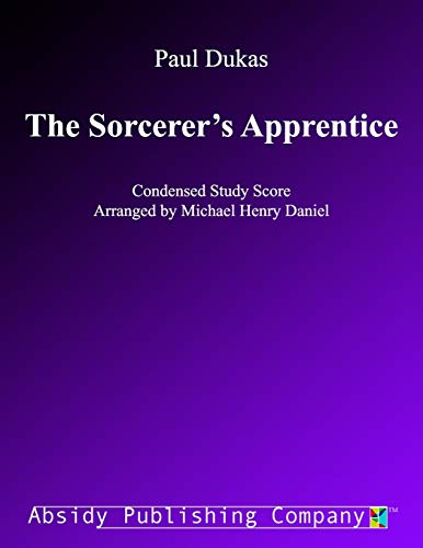 9781657099777: The Sorcerer's Apprentice: Condensed Study Score