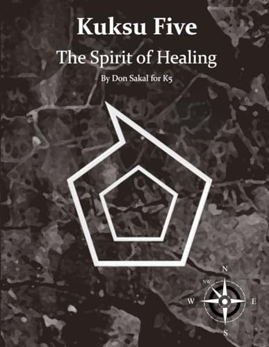 Stock image for Kuksu Five: The Spirit of Healing for sale by Revaluation Books