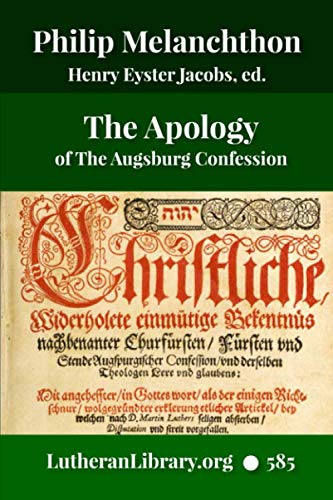 Stock image for The Apology of the Augsburg Confession for sale by Revaluation Books