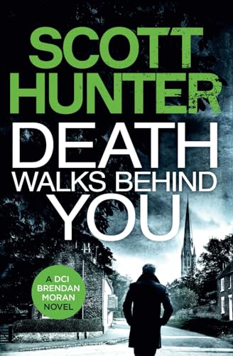 Stock image for Death Walks Behind You: DCI Brendan Moran # 3 for sale by Better World Books