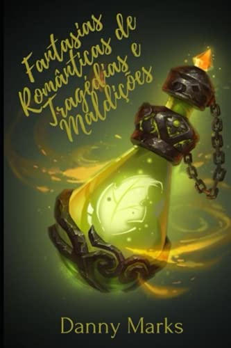 Stock image for Fantasias Rom�nticas de Trag�dias e Maldi��es