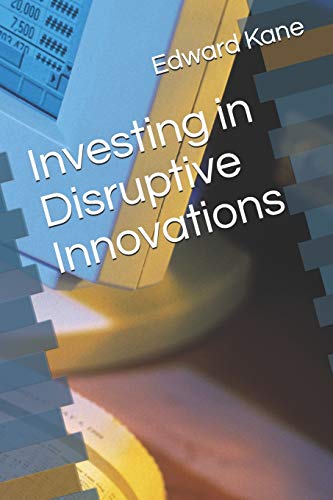 Stock image for Investing in Disruptive Innovations for sale by ThriftBooks-Atlanta