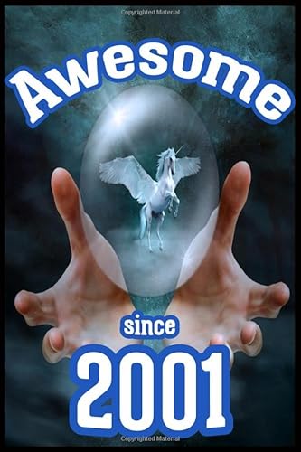 Imagen de archivo de Awesome Since 2001 Notebook Journal 6x9 - Happy Birthday Anniversary Gift For Boys And Girls Daughter, Son, Brother, Sister a la venta por Revaluation Books