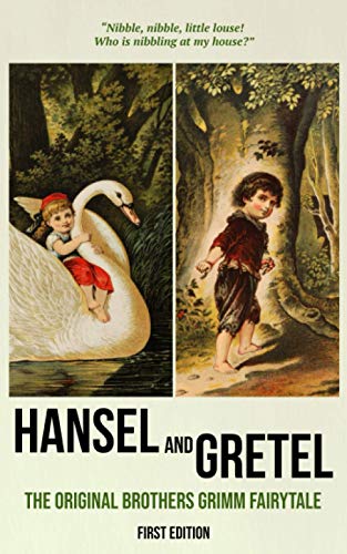 Immagine dell'editore per Hansel and Gretel (First Edition): The Original Brothers Grimm Fairytale venduto da ThriftBooks-Dallas