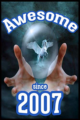 Imagen de archivo de Awesome Since 2007 Notebook Journal 6x9 - Happy Birthday Anniversary Gift For Boys And Girls Daughter, Son, Brother, Sister a la venta por Revaluation Books
