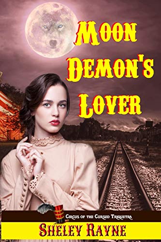 9781657383395: Moon Demon's Lover: 1 (A Circus of the Cursed Romance)