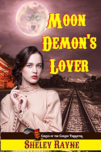 9781657383395: Moon Demon's Lover (A Circus of the Cursed Romance)