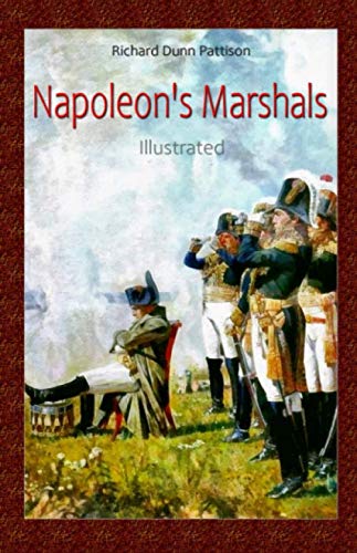 9781657426306: Napoleon's Marshals: Illustrated