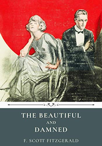 Stock image for The Beautiful and Damned by F. Scott Fitzgerald for sale by Half Price Books Inc.