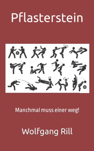 Stock image for Pflasterstein: Manchmal muss einer weg for sale by Revaluation Books