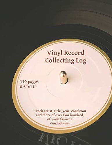 Beispielbild fr Vinyl Record Collecting Log: Track artist, title, year, condition and more of over two hundred of your favorite vinyl albums. zum Verkauf von Revaluation Books