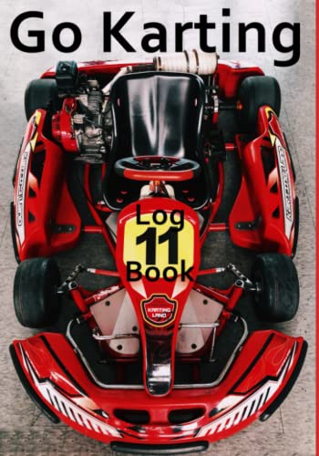 Stock image for Go Karting Log Book: Motor racing record book, Go Karts kids, gift, present , 7" x 10" 101 pages inc tyre pressure, laps, times, location etc for sale by WorldofBooks