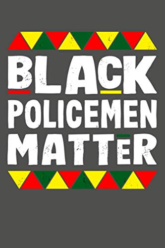 Stock image for Black Policemen Matter: Black History Month Lined Journal Notebook for sale by Revaluation Books