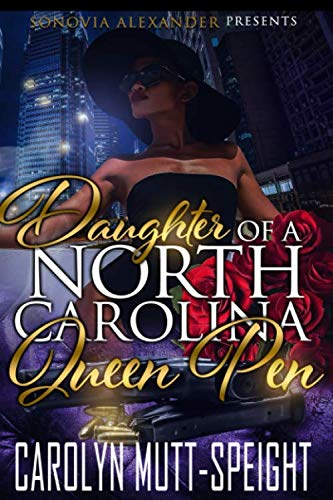 Imagen de archivo de Daughter of A North Carolina Queen Pen a la venta por Once Upon A Time Books