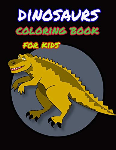 Imagen de archivo de Dinosaur coloring book for kids: Great Gift for Boys & Girls, ages 4-8 a la venta por Lucky's Textbooks