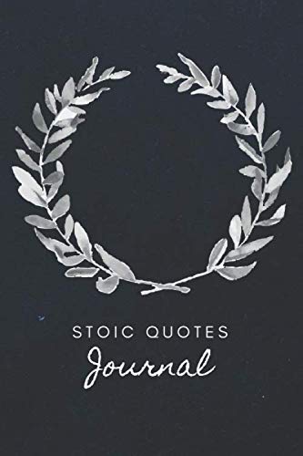 Beispielbild fr Stoic Quotes Journal / Ancient Greek Philosophers Quotes On Life: Motivational Lined Notebook (Philosophy for life) zum Verkauf von Revaluation Books