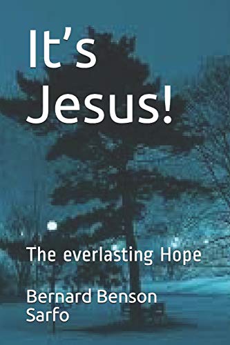 Imagen de archivo de It?s Jesus!: The everlasting Hope a la venta por Lucky's Textbooks