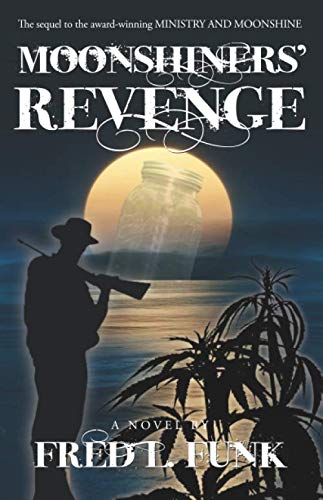 Imagen de archivo de Moonshiner's Revenge (Moonshine Series) a la venta por Revaluation Books
