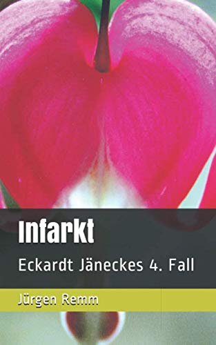 Beispielbild fr Infarkt: Eckardt Jneckes 4. Fall zum Verkauf von Revaluation Books