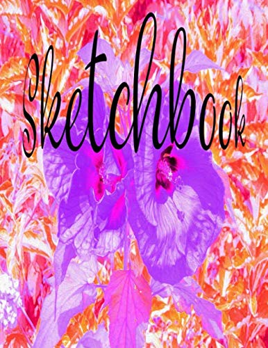 Stock image for Sketchbook: Large Notebook with Blank Pages for Drawing Featuring Two Purple and Hot Pink Plum Crazy Hibiscus Original Digital Oil Painting Cover Artwork for sale by Revaluation Books