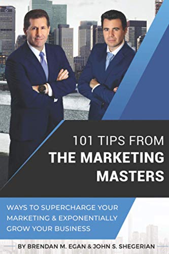 Imagen de archivo de 101 Tips From The Marketing Masters: Ways To Supercharge Your Marketing & Exponentially Grow Your Business a la venta por ThriftBooks-Dallas