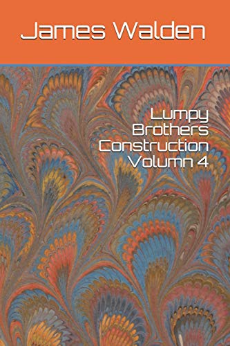 Stock image for Lumpy Brothers Construction Volumn 4 for sale by Lucky's Textbooks